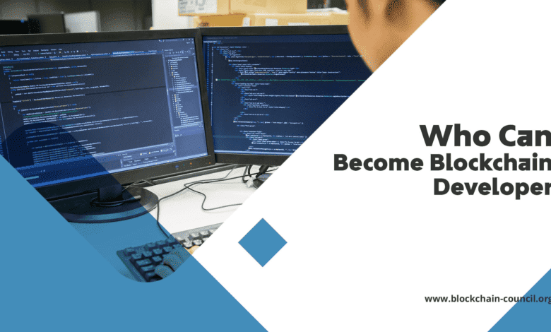 Who Can Become A Blockchain Developer